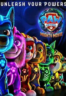 Paw Patrol: The Mighty Movie