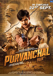 The Purvanchal Files