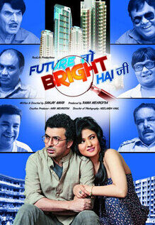 Future Toh Bright Hai Ji