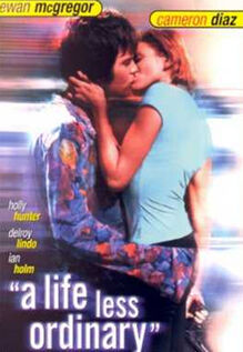 A Life Less Ordinary