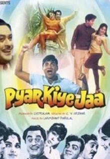 Pyar Kiye Jaa