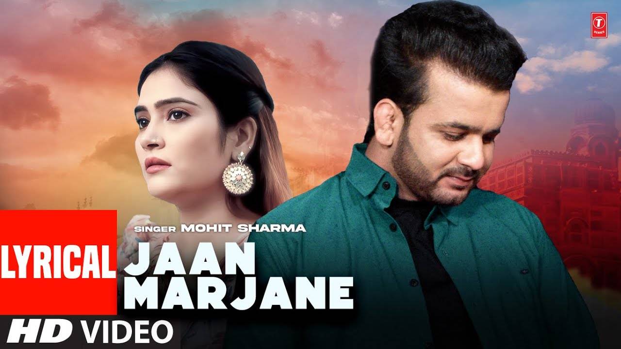 Check Out The Latest Haryanvi Song Jaan Marjane Sung By Mohit Sharma