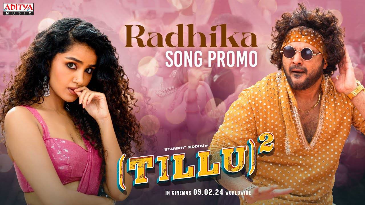 Tillu Square Song Promo Radhika