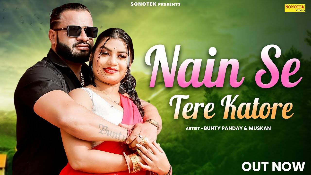 Watch The Latest Haryanvi Music Video For Nain Se Tere Katore By