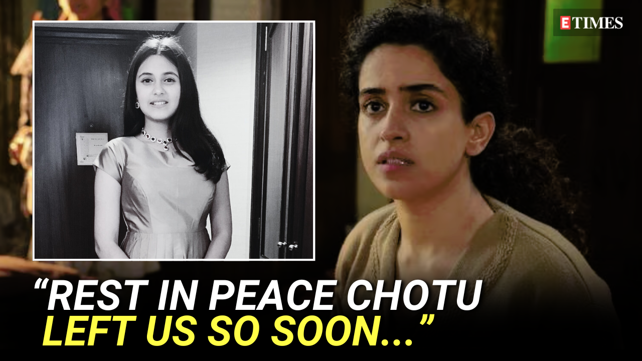 Sanya Malhotra Grieves Loss Of Dangal Co Star Suhani Bhatnagar Rest