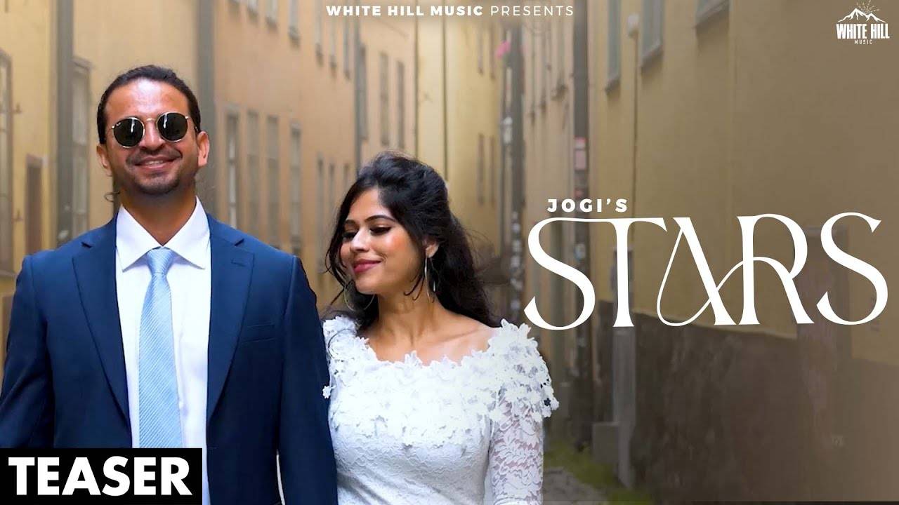 Watch The Latest Punjabi Music Video For Stars Teaser Sung By Jogi