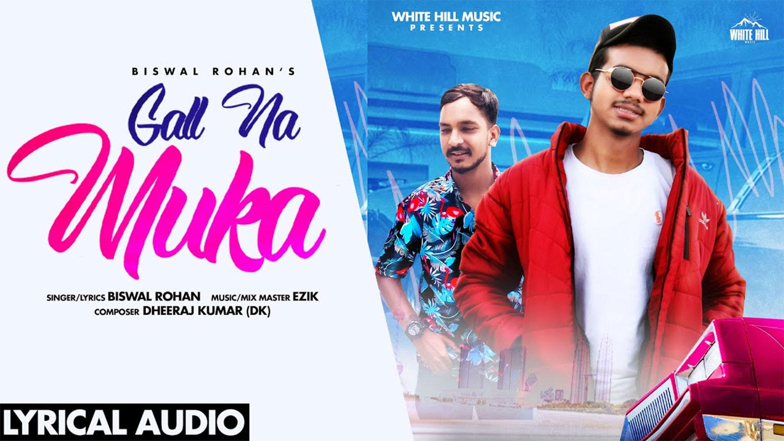 Watch New Punjabi Song Lyrical Gall Na Muka Sung By Biswal Rohan