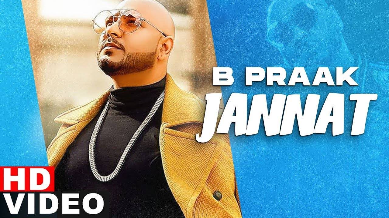 Check Out New Punjabi Trending Song Music Video Jannat Sung By B Praak