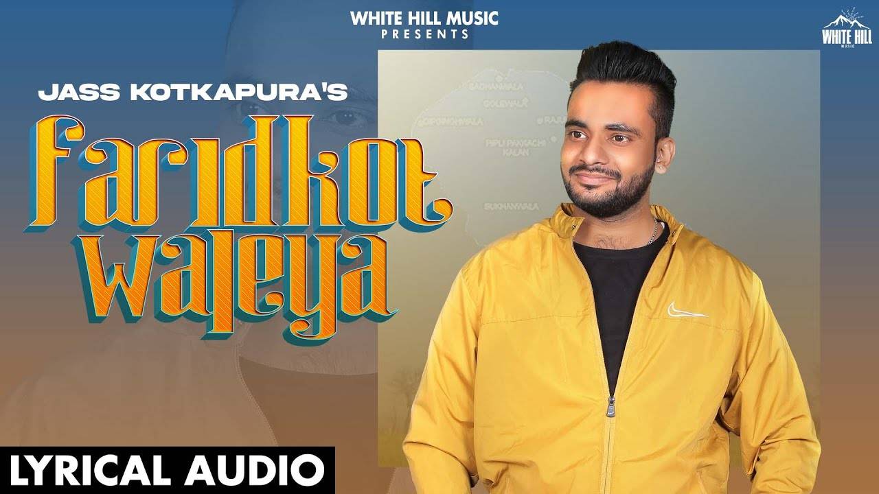 Check Out Latest Punjabi Official Lyrical Audio Song Faridkot Waleya