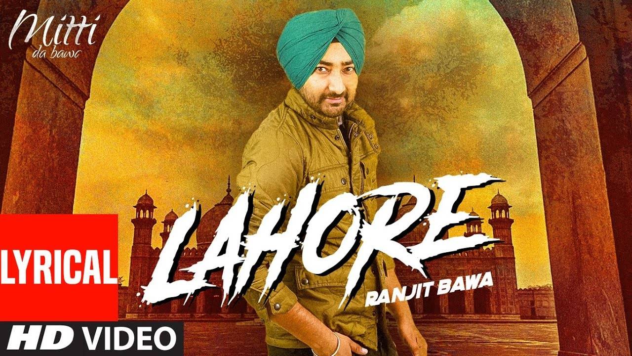 Check Out Popular Punjabi Official Lyrical Video Song Lahore Sung By