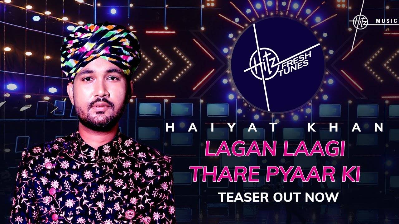 Check Out Latest Hindi Teaser Song Music Video Lagan Laagi Thare Pyaar