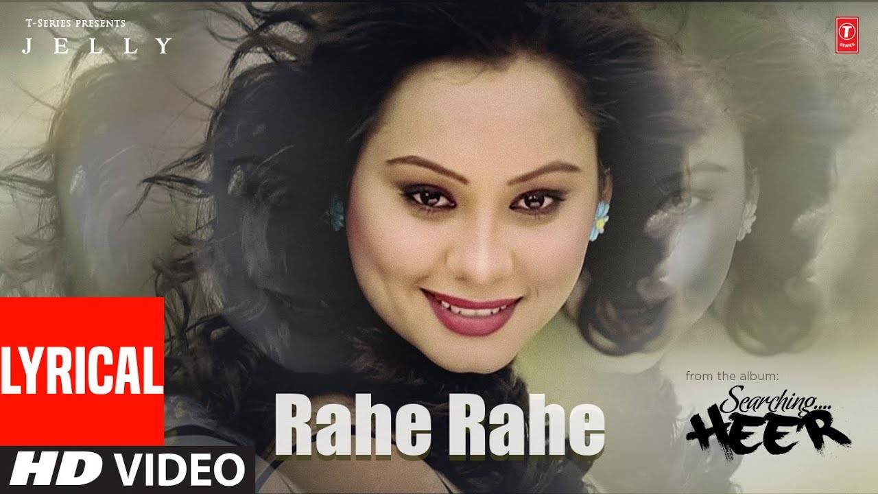 Watch Latest Punjabi Video Song Rahe Rahe Sung By Jelly