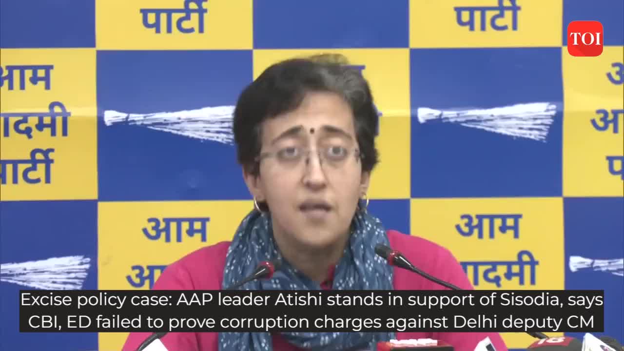 Delhi Excise Policy Case AAP Leader Atishi Says CBI ED Failed To