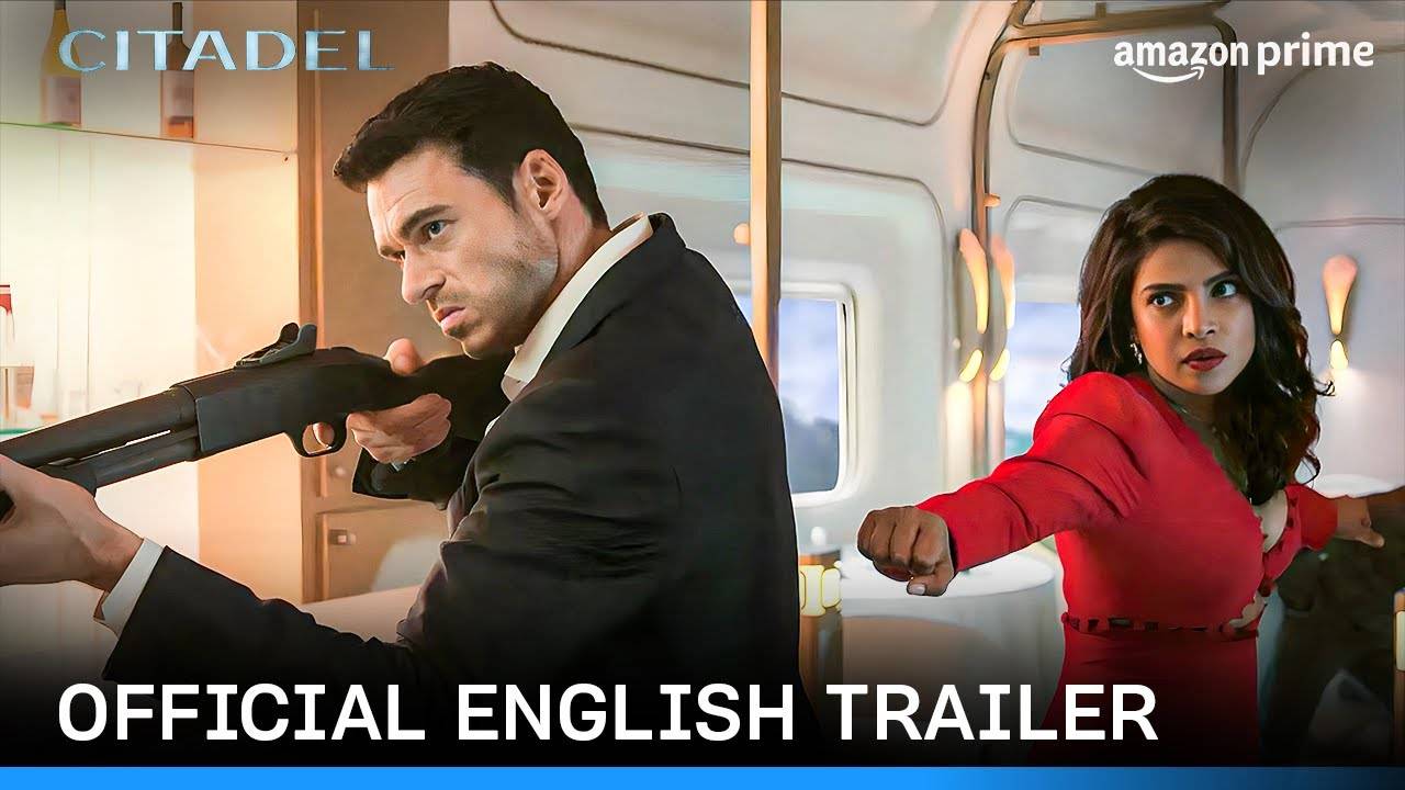 Citadel English Trailer Richard Madden And Priyanka Chopra Jonas