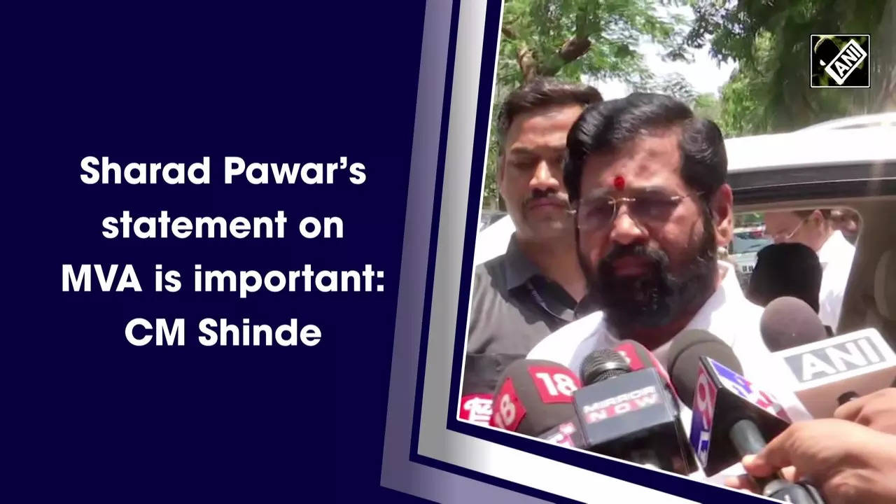 Sharad Pawars Statement On Maha Vikas Aghadi Mva Is Important Cm Shinde