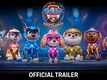 Paw Patrol: The Mighty Movie - Official Trailer