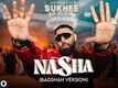 Sukhee | Song - Nasha (Badshah Version)