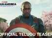 Captain America: Brave New World - Official Telugu Teaser