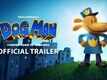 Dog Man - Official Trailer