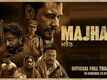 Majhail- Official Trailer