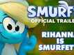 Smurfs - Official Trailer
