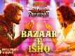 Badass Ravi Kumar | Song - Bazaar E Ishq