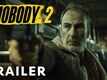 Nobody 2 - Official Trailer