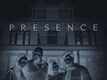 Presence - Official Trailer