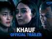 'Khauf' Trailer: Monika Panwar and Rajat Kapoor starrer 'Khauf' Official Trailer