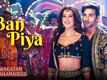 Suswagatam Khushaamadeed | Song - Ban Piya