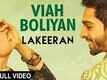 Viah Boliyan - Lakeeran