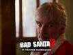 TV Spot - Bad Santa 2