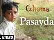 Pasaydan | Song - Ghuma