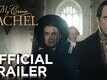 Official Trailer | 1 - My Cousin Rachel