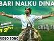Bari Nalku Dina | Song - Maasthi Gudi