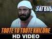 Toote To Toote Khilone - Brahmaand Nayak Sai Baba