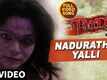 Nadurathri Yalli Nenapagi | Song - Gayatri