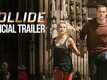 Official Trailer - Collide