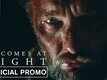 Dialogue Promo | 3 - It Comes At Night