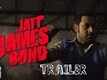 Jatt James Bond Trailer