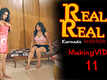 Real Real 2 - The Making