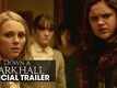 Down A Dark Hall - Official Trailer