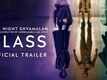 Glass - Official Trailer