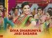 Bandishala | Song - Diva Dharuniya Jasi Sasara