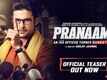 Pranaam - Offical Teaser