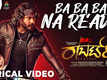 Roberrt | Song - Ba Ba Ba Na Ready (Lyrical)