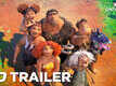 The Croods 2: A New Age - Official Trailer