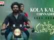 Chittam Maharani | Song Promo - Kola Kalla Chinnadhi