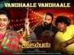 Irumban | Song - Vandhaale Vandhaale (Lyrical)