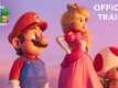 The Super Mario Bros. Movie - Official Trailer